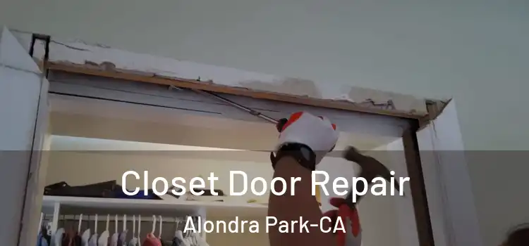  Closet Door Repair Alondra Park-CA