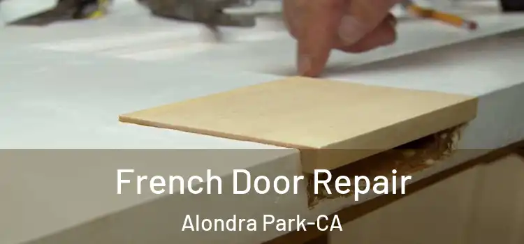  French Door Repair Alondra Park-CA