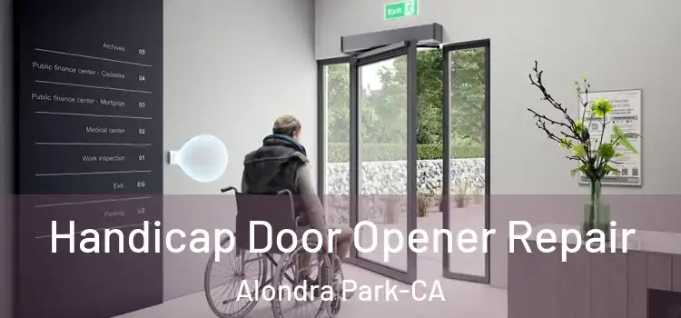  Handicap Door Opener Repair Alondra Park-CA