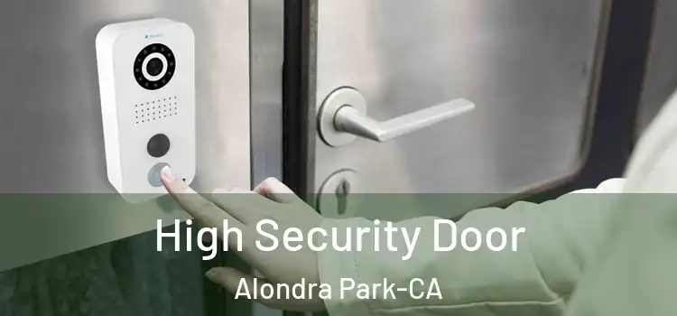 High Security Door Alondra Park-CA