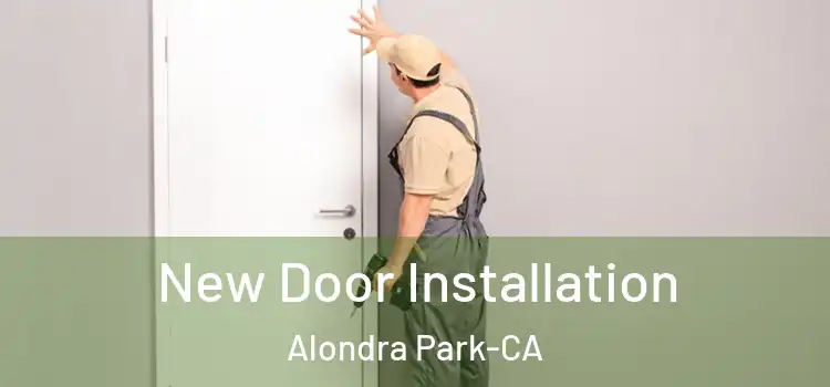  New Door Installation Alondra Park-CA